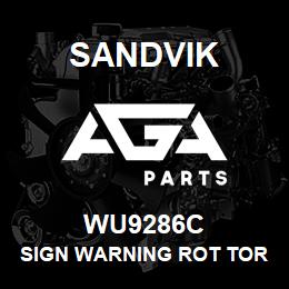 WU9286C Sandvik SIGN WARNING ROT TORQUE | AGA Parts