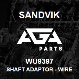 WU9397 Sandvik SHAFT ADAPTOR - WIRELINE | AGA Parts