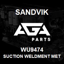 WU9474 Sandvik SUCTION WELDMENT METRIC FLANGE | AGA Parts