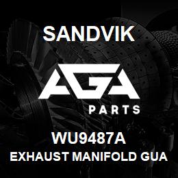 WU9487A Sandvik EXHAUST MANIFOLD GUARD | AGA Parts