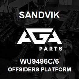 WU9496C/6 Sandvik OFFSIDERS PLATFORM | AGA Parts