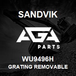 WU9496H Sandvik GRATING REMOVABLE | AGA Parts