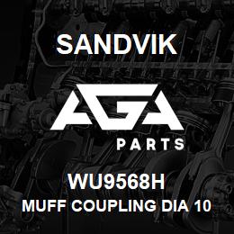 WU9568H Sandvik MUFF COUPLING DIA 109 MM. | AGA Parts