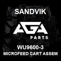 WU9600-3 Sandvik MICROFEED CART ASSEMBLY | AGA Parts