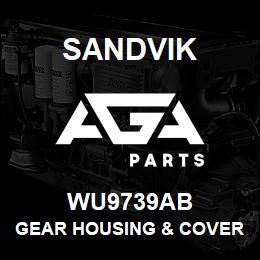 WU9739AB Sandvik GEAR HOUSING & COVER D15HD DWG | AGA Parts