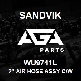 WU9741L Sandvik 2" AIR HOSE ASSY C/W HOSE SOCK | AGA Parts