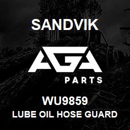 WU9859 Sandvik LUBE OIL HOSE GUARD REV.4 | AGA Parts