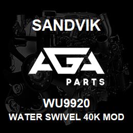 WU9920 Sandvik WATER SWIVEL 40K MODIFIED | AGA Parts