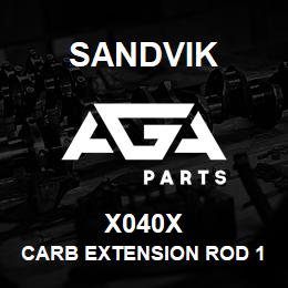 X040X Sandvik CARB EXTENSION ROD 1.8 M | AGA Parts