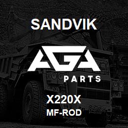 X220X Sandvik MF-ROD | AGA Parts