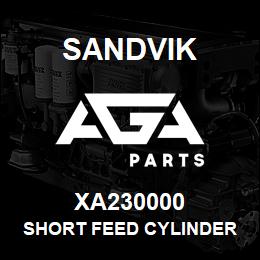 XA230000 Sandvik SHORT FEED CYLINDER 1150 PIN-TYPE | AGA Parts