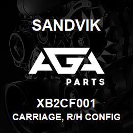 XB2CF001 Sandvik CARRIAGE, R/H CONFIGURATION | AGA Parts