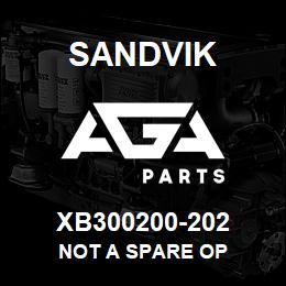 XB300200-202 Sandvik NOT A SPARE OP | AGA Parts