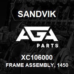 XC106000 Sandvik FRAME ASSEMBLY, 1450 L/HAND | AGA Parts