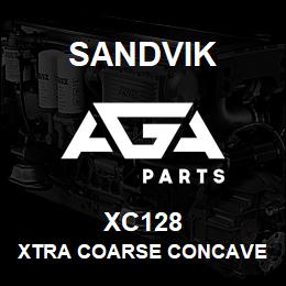 XC128 Sandvik XTRA COARSE CONCAVE A-272-2629 | AGA Parts