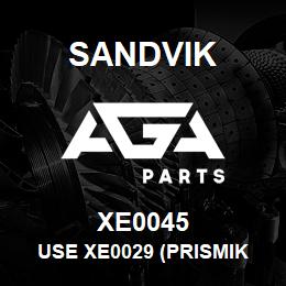 XE0045 Sandvik USE XE0029 (PRISMIK RIG RH S4200) NA | AGA Parts