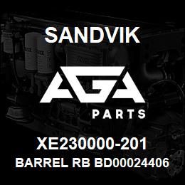 XE230000-201 Sandvik BARREL RB BD00024406 RB | AGA Parts