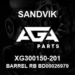 XG300150-201 Sandvik BARREL RB BD00026979 RB | AGA Parts