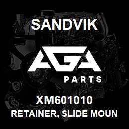 XM601010 Sandvik RETAINER, SLIDE MOUNT GRP | AGA Parts