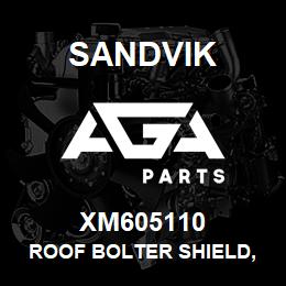 XM605110 Sandvik ROOF BOLTER SHIELD, R/HAND | AGA Parts