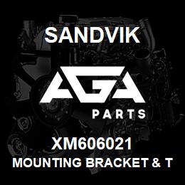 XM606021 Sandvik MOUNTING BRACKET & THREADPAD ASSEMBL | AGA Parts