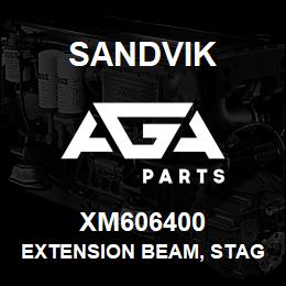 XM606400 Sandvik EXTENSION BEAM, STAGE 1, ASSEMBLY | AGA Parts