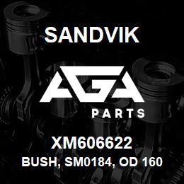 XM606622 Sandvik BUSH, SM0184, OD 160 X 150 ID X 54.5 | AGA Parts