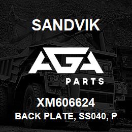 XM606624 Sandvik BACK PLATE, SS040, PLATE, 238X230X40 | AGA Parts