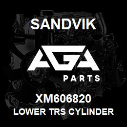 XM606820 Sandvik LOWER TRS CYLINDER | AGA Parts