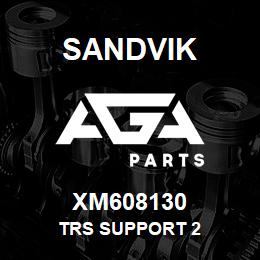 XM608130 Sandvik TRS SUPPORT 2 | AGA Parts