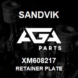 XM608217 Sandvik RETAINER PLATE | AGA Parts