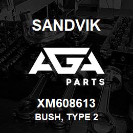 XM608613 Sandvik BUSH, TYPE 2 | AGA Parts