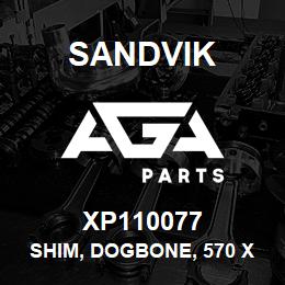 XP110077 Sandvik SHIM, DOGBONE, 570 X 45 X .9 MM. S/S | AGA Parts