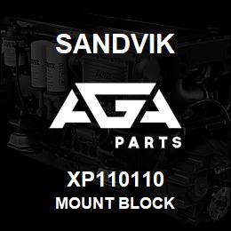 XP110110 Sandvik MOUNT BLOCK | AGA Parts