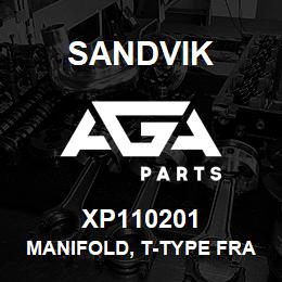 XP110201 Sandvik MANIFOLD, T-TYPE FRAME INLET | AGA Parts