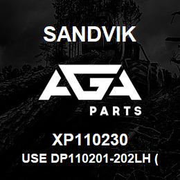 XP110230 Sandvik USE DP110201-202LH (MAN.ASSEMBLY LRB | AGA Parts