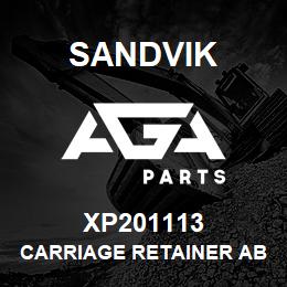 XP201113 Sandvik CARRIAGE RETAINER ABM 20 | AGA Parts