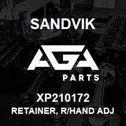 XP210172 Sandvik RETAINER, R/HAND ADJUSTABLE TYPE | AGA Parts