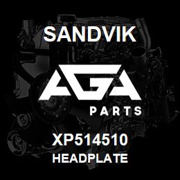 XP514510 Sandvik HEADPLATE | AGA Parts