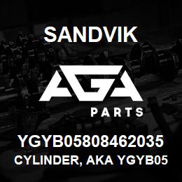 YGYB05808462035 Sandvik CYLINDER, AKA YGYB05808462-035 | AGA Parts