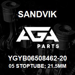 YGYB06508462-20 Sandvik 05 STOPTUBE; 21.5MM LG | AGA Parts