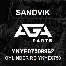 YKYE07508962 Sandvik CYLINDER RB YKYE07508962000 RB | AGA Parts