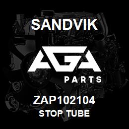 ZAP102104 Sandvik STOP TUBE | AGA Parts