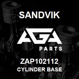 ZAP102112 Sandvik CYLINDER BASE | AGA Parts