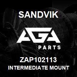 ZAP102113 Sandvik INTERMEDIATE MOUNT | AGA Parts