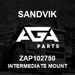 ZAP102750 Sandvik INTERMEDIATE MOUNT | AGA Parts