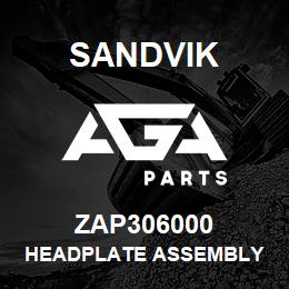 ZAP306000 Sandvik HEADPLATE ASSEMBLY | AGA Parts