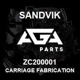 ZC200001 Sandvik CARRIAGE FABRICATION S2500-1450 | AGA Parts