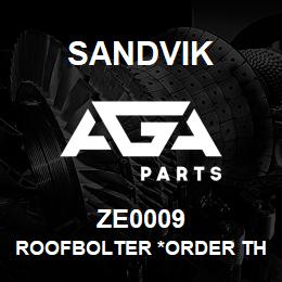 ZE0009 Sandvik ROOFBOLTER *ORDER THRU SALES TOOLS | AGA Parts