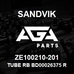 ZE100210-201 Sandvik TUBE RB BD00026375 RB | AGA Parts